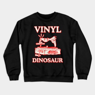 Vinyl Dinosaur Crewneck Sweatshirt